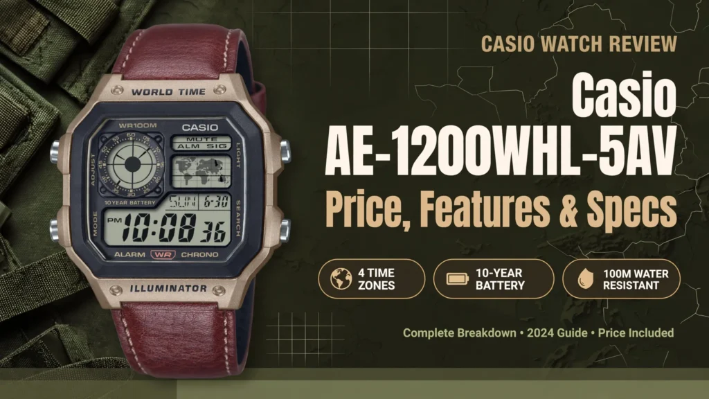 Casio AE-1200WHL-5AV on wrist showing World Time display