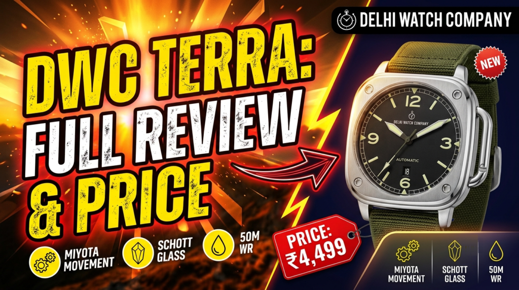 Delhi Watch Company Terra review image with premium finishing