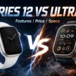 Apple Watch Series 12 vs Ultra 4 comparison